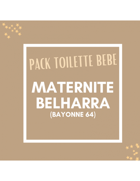 pack maternité toilette bébé pour l'hospitalisation à la maternité de belharra