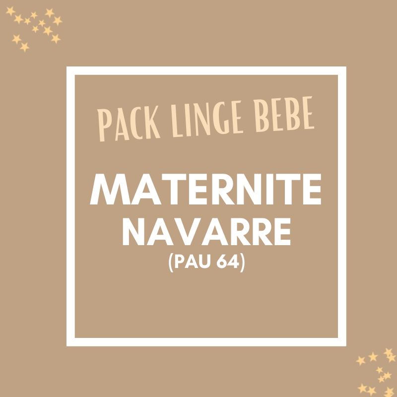 pack maternité linge bébé pour l'hospitalisation à la maternité de navarre à Pau